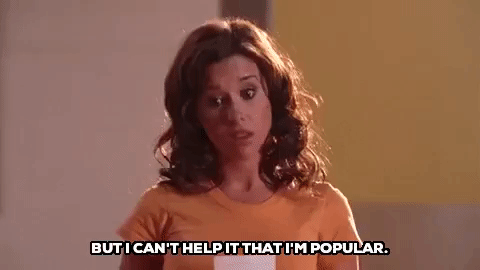 Mean Girls Popularity Contest Gif "But I can't help it that I'm popular"